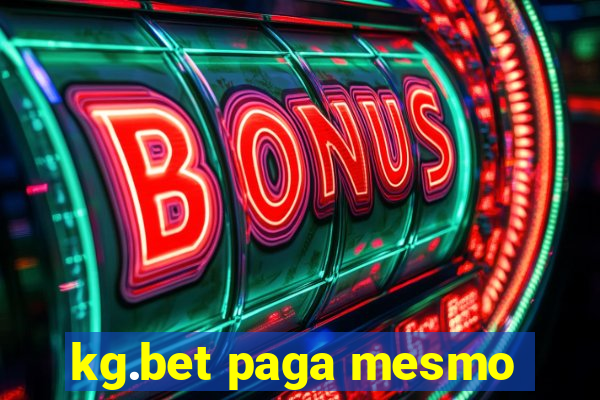 kg.bet paga mesmo